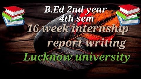 👉(part - 3) 16 week internship report writing file #internshipfile #B.Ed 2nd year 4th sem #BEHAPPY