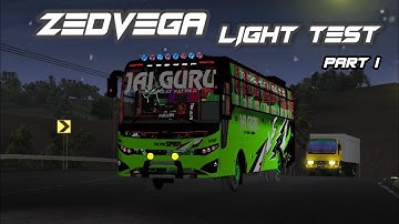 ZEDVEGA MOD BUSSID LIGHT TEST PART 1