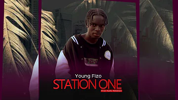 Young Fizo Station 1  OFFICIAL audio