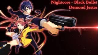 Nightcore - Black Bullet