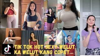 TIK TOK HOT SEXY VIRAL TERBARU GOYANG WELOT KA WELUT KANG COPET 2020