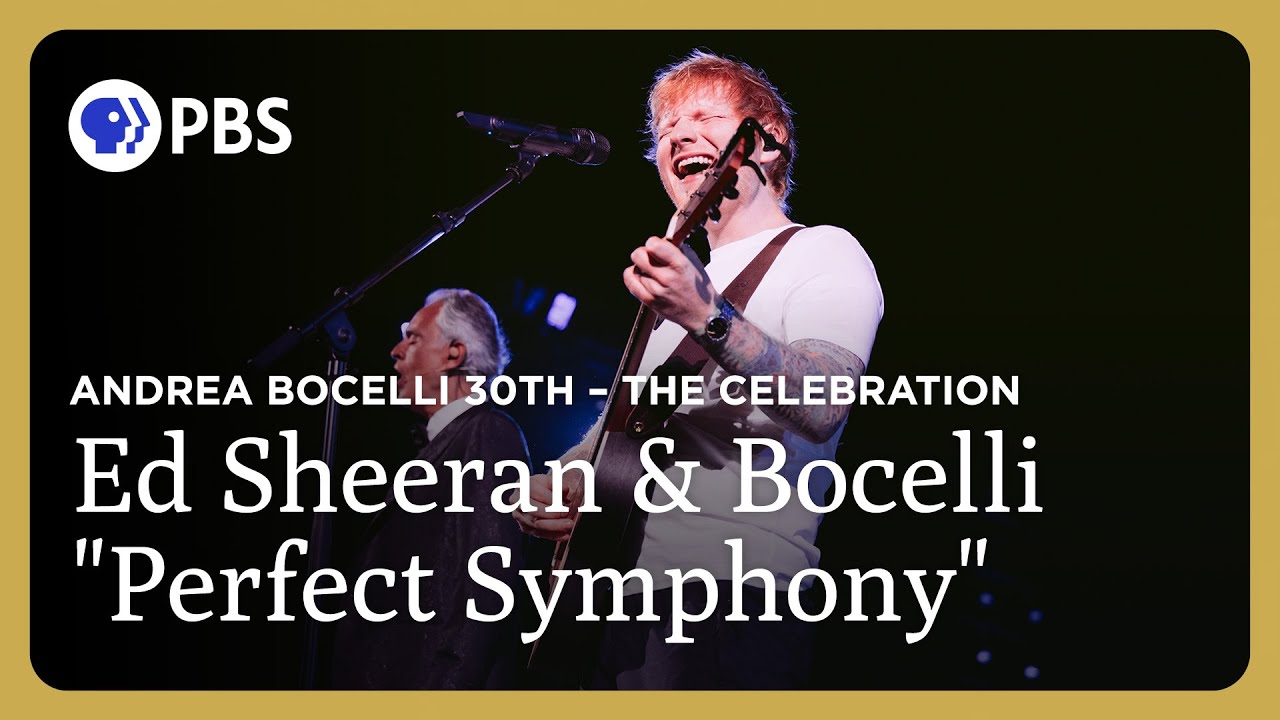 Ed Sheeran and Andrea Bocelli Perform "Perfect Symphony" | Andrea Bocelli 30th – The Celebration Ed Sheeran and Andrea Bocelli Perform "Perfect Symphony" | Andrea Bocelli 30th – The Celebration