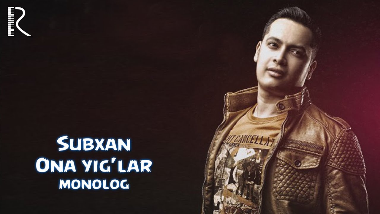 Guarda Subxan - Ona yig'lar (monolog) | Субхан - Она йиглар (монолог) #UydaQoling su YouTube