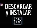 Descargar DAZN App, cómo INSTALAR DAZN Aplicación ( gratis ) Futbol ( mundial - Liga ) - F1