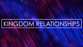 Momentum - Kingdom Relationships