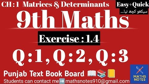 Class 9th maths Chapter No 1| Matrix Multiplication | Ex#1.4 9th maths | Q#1,Q#2,Q#3 | 9th Sci maths