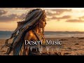 Desert music  best of ethnic  deep house mix 2024  ahmad mohamadiyan