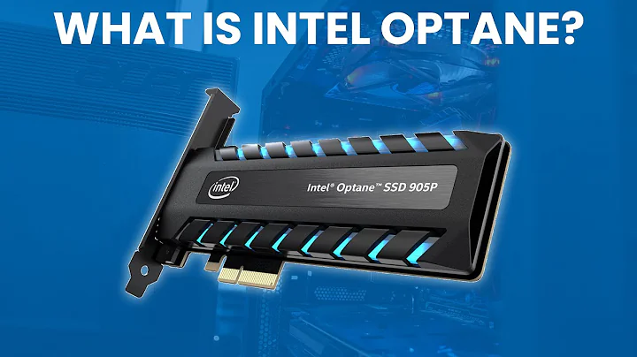 Intel Optane：值得购买吗？简易指南