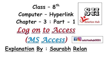 Class 8th : Log on to Access (Chapter - 3 : Part 1) (Computer : Hyperlink)