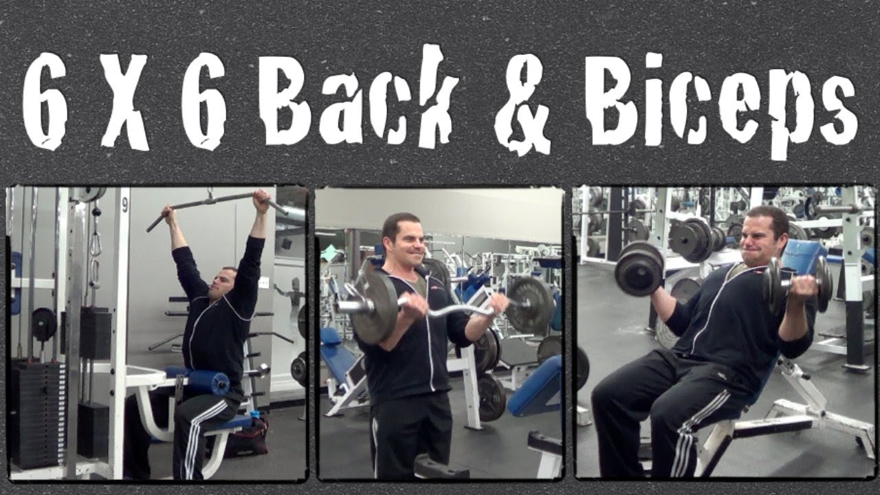 6 x 6 Workout - Back & Biceps full routine 