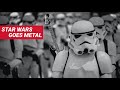 Star Wars | The Imperial March | GOES METAL | EL Paul