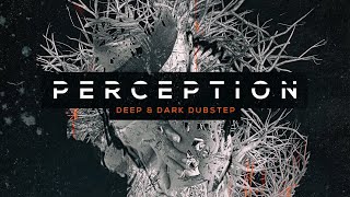Dark Dubstep Samples - Perception - Deep & Dark Dubstep