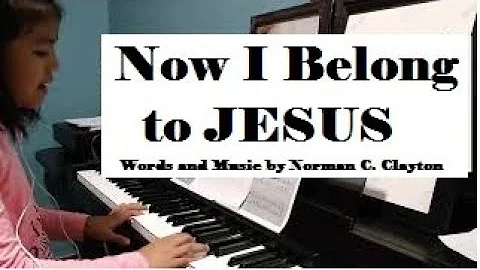 Now I belong to Jesus