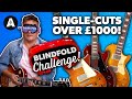Single Cut Guitars Over £1000 - Blindfold Shootout!