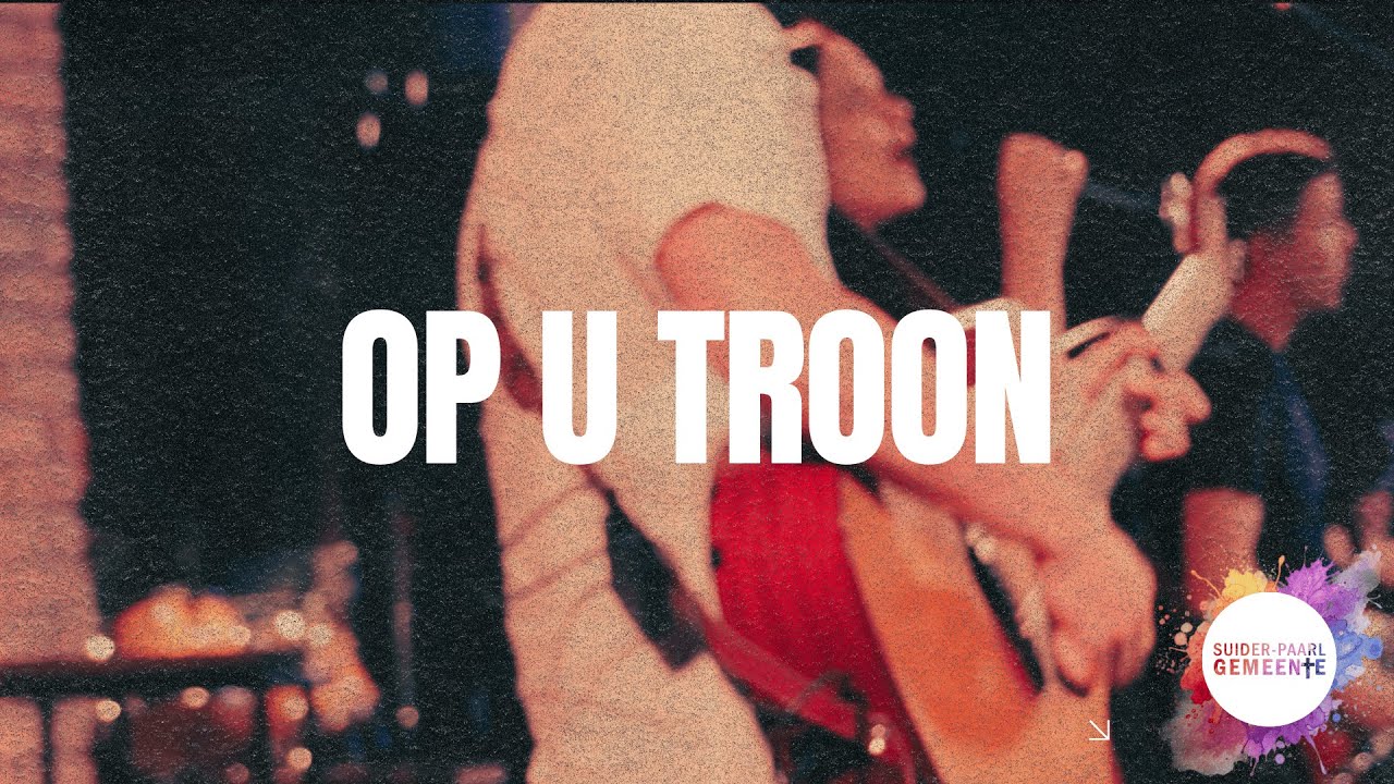 Op U troon | Suider-Paarl Gemeente