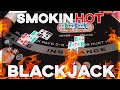 $20,000 Cold Blackjack Shoe TURNS SMOKIN' HOT