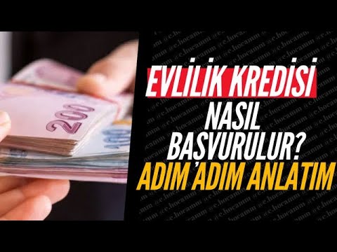 EVLİLİK KREDİSİ BAŞVURUSU NEREDEN NASIL YAPILIR GÖRÜNTÜLÜ ANLATIM-FAİZSİZ 150 BİN TL EVLİLİK KREDİSİ