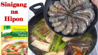 Sinigang na Hipon | Pinaka- madaling luto ng Hipon | 365 Days Pinoy Food | Shrimp Recipe