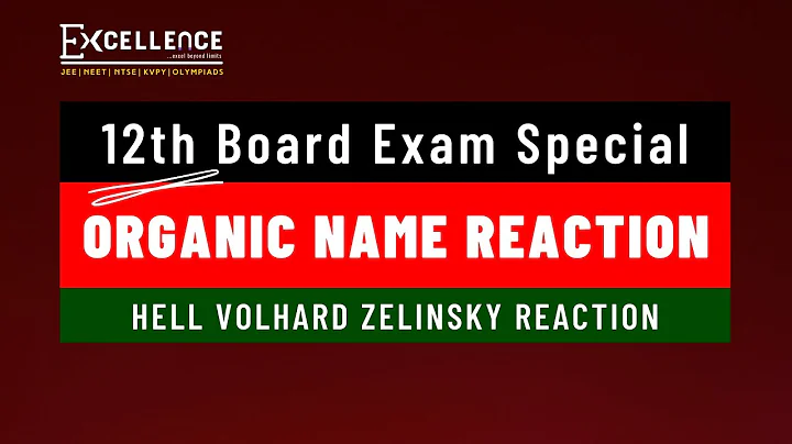 12th Board Exam Special | Organic Name Reactions | Hell Volhard Zelinsky Reaction