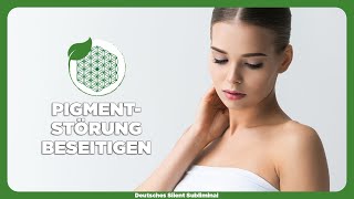 🎧PIGMENTFLECKEN NATÜRLICH ENTFERNEN - PIGMENTSTÖRUNG & FLECKEN AUF DER HAUT ENTFERNEN & HEILEN ?