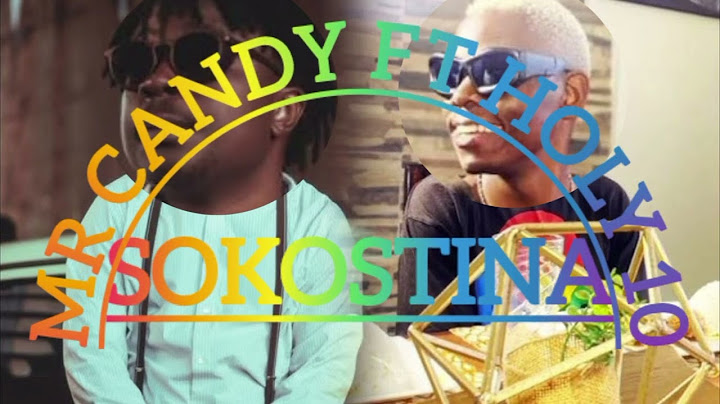 Mr Candy ft Holy ten Sokostina