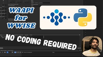 Easy WAAPI automation in Wwise (no coding xp required)
