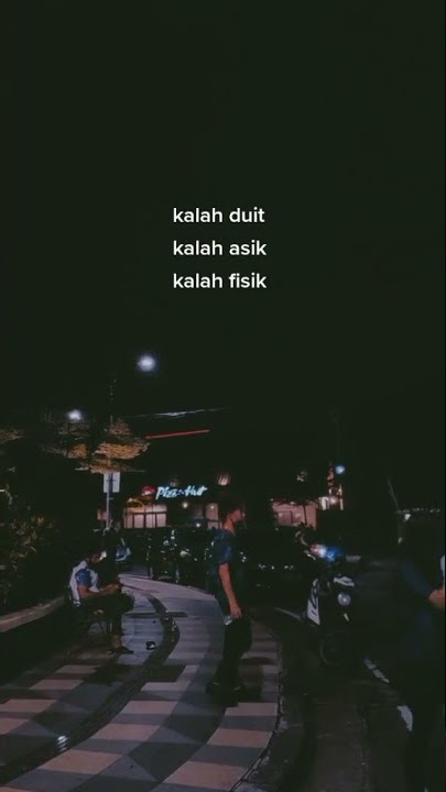 Story Wa || Kalah Duit,asik,Fisik || 30 detik