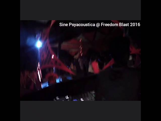 Sine Psyacoustica @ Freedom Blast 2016 class=