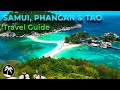 Koh samui phangan  tao  thailand travel guide 4k  best things to do  places to visit