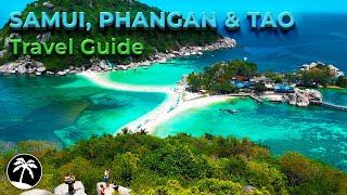Koh Samui, Phangan & Tao  Thailand Travel Guide 4K  Best Things To Do & Places To Visit