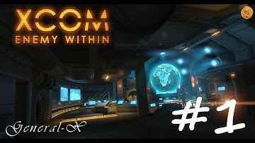 XCOM: Enemy Within - Начало конца 01.