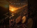 Kurdish Soul – Heart of Kurdistan | Emotional Ethnic Instrumental Music