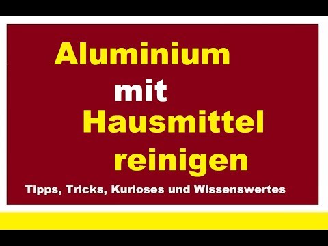 Video: Wie Bekomme Ich Aluminium