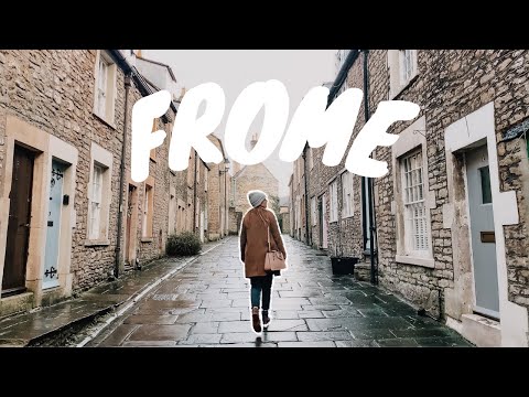 Wandering Around Frome In Somerset Things To Do Near Bath
