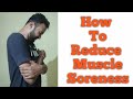 Muscle Soreness Recovery | 3 ways to reduce muscle soreness | Muscle Soreness Explain #soreness