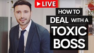 How To Deal With A Toxic Boss