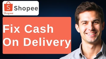 How To Fix Cash On Delivery In Shopee [2025 Guide]