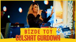 Gulshat Gurdowa - Bizde Toý