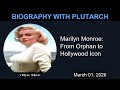 Marilyn Monroe: From Orphan to Hollywood Icon | Biography With Plutarch