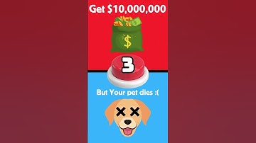 Would you press the button? $10 mil but you pet dies #game #shorts #wouldyourather #quiz  #funny