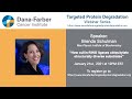 Brenda schulman  danafarber targeted degradation webinar series