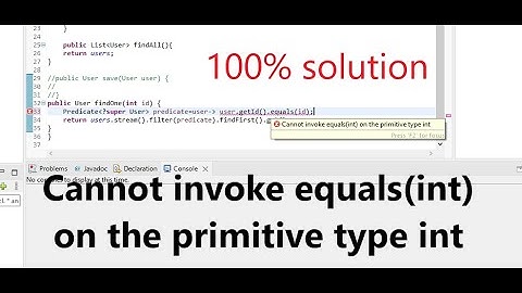 Cannot invoke equals(int) on the primitive type int solve with 100% Solution
