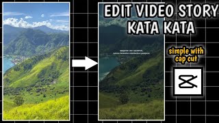 TUTORIAL EDIT VIDEO STORY KATA KATA || edit story video kata kata di cap cut