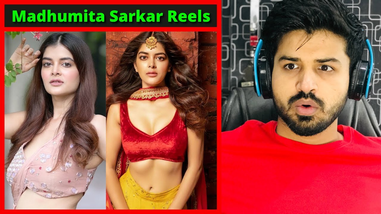 Pakistani React on Madhumita Sarkar Instagram Reels | Indian film actress | Reaction Vlogger