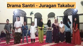 Drama Juragan Takabur - Santri TPQ Jami' Ummu Sa'ad Palembang