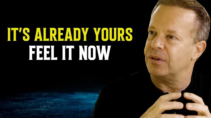FEEL IT BEFORE YOU SEE IT | Vibrate Like It’s Already Yours - Joe Dispenza Motivational Speech