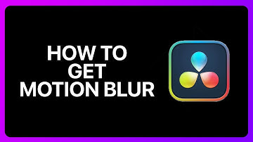 How To Get Motion Blur In Davinci Resolve Tutorial