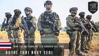 ROYAL THAI NAVY SEAL l From the sky,From the sea,Conquer the land l