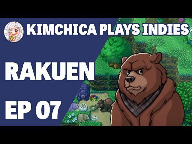 I Can't BEAR it!! Bring Your Tissues || Kimchica Plays Rakuen (Ep 07)