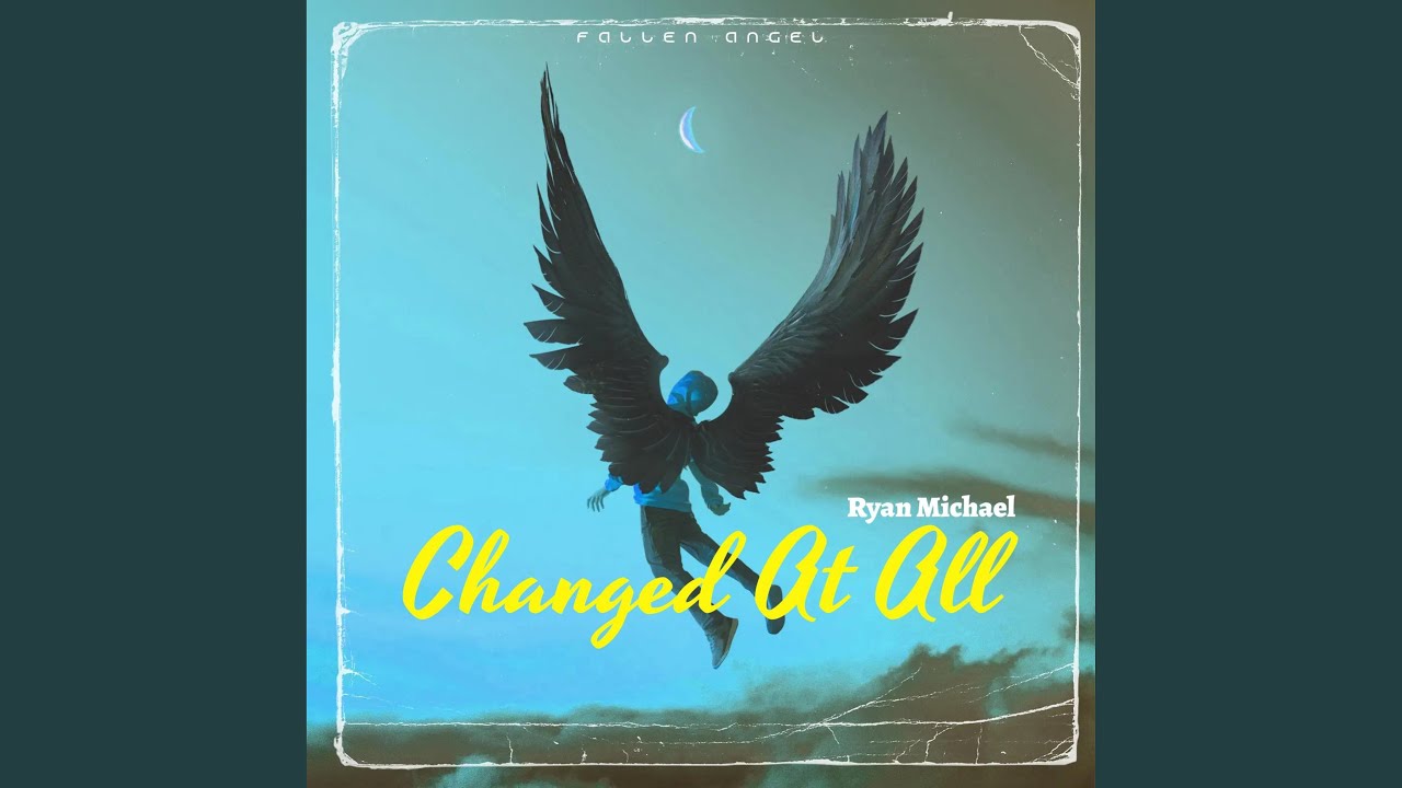 Watch Changed At All on YouTube Watch Changed At All on YouTube